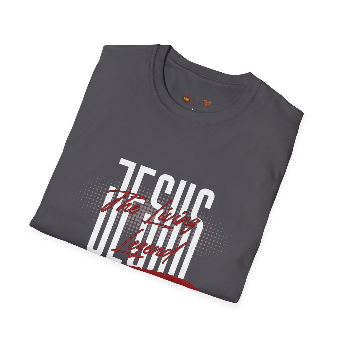 Jesus The Living Legend Unisex Softstyle T-Shirt (Because I live, you will live also. John 14:19)