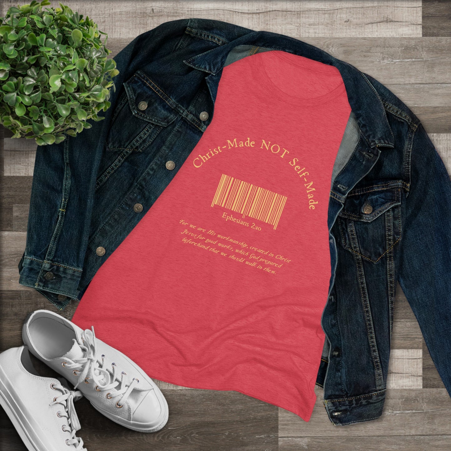 Christ-Made NOT Self-Made Women's Triblend Tee