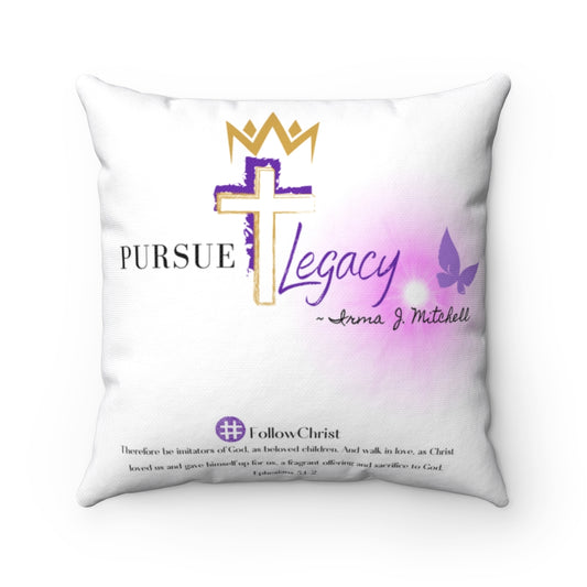 “Irma J. Mitchell Pursue Legacy” Square Pillow