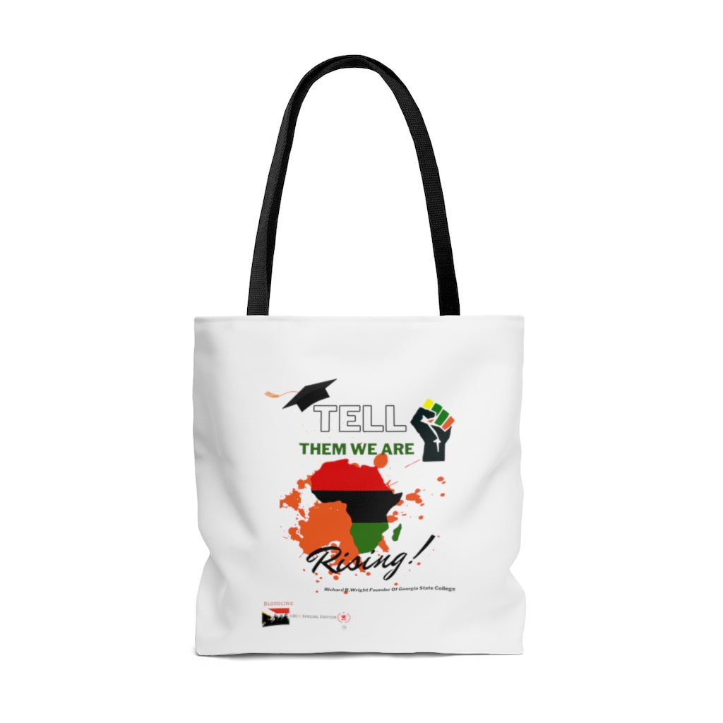 HBCUs Special Edition “Tell Them We Are Rising” Tote Bag